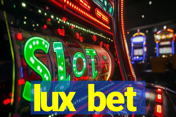 lux bet